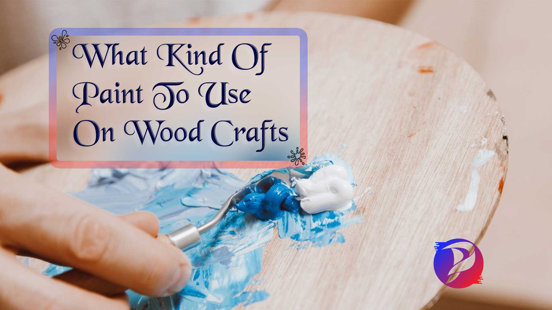 what-kind-of-paint-to-use-on-wood-crafts-paint-catalogue