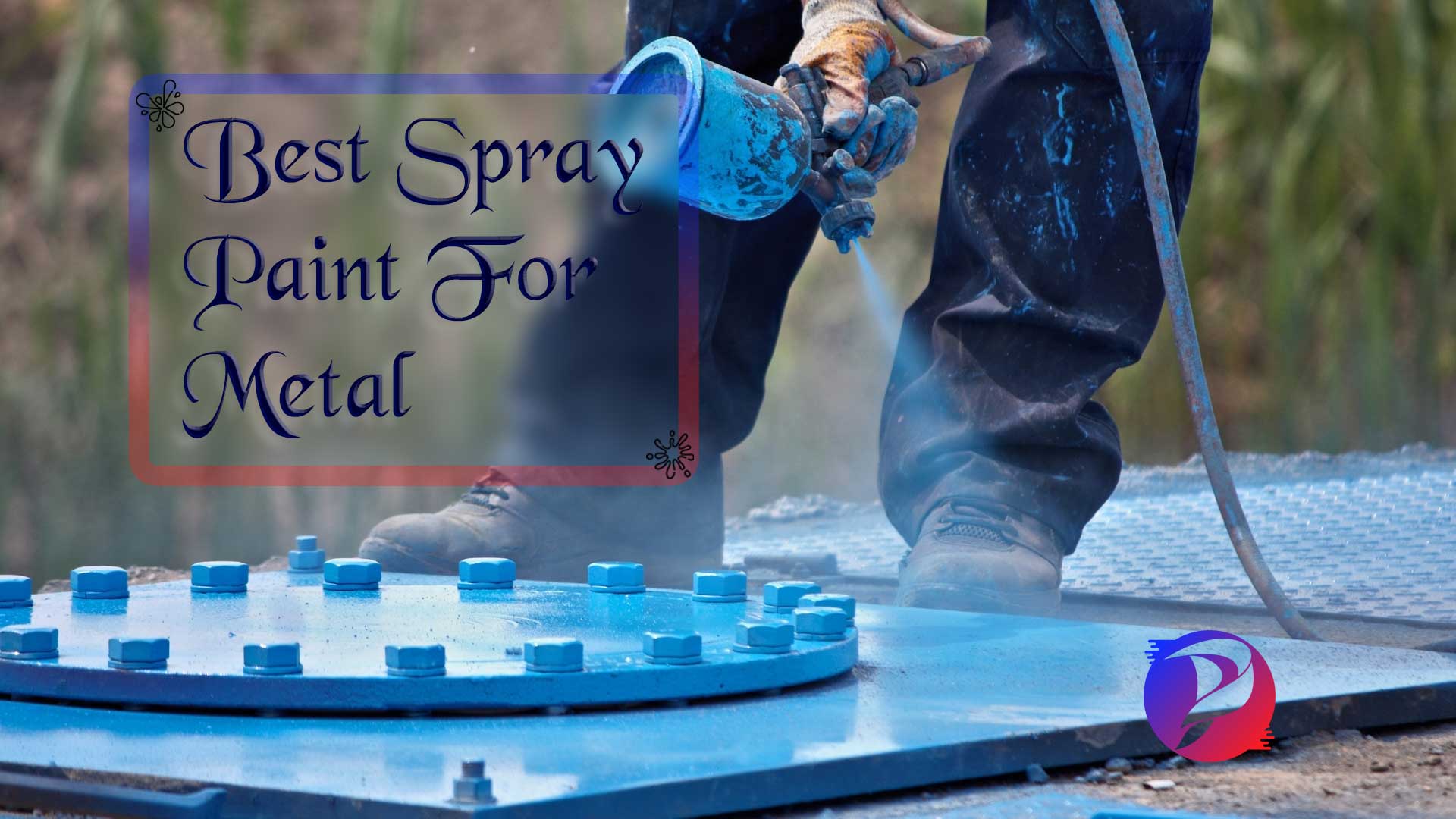 Best spray paint for powder coated metal
